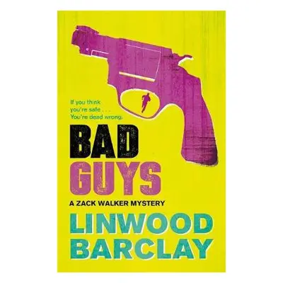 Bad Guys - Barclay, Linwood