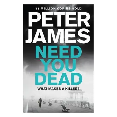 Need You Dead - James, Peter