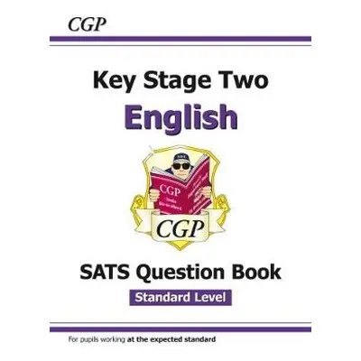 KS2 English SATS Question Book - Ages 10-11 (for the 2024 tests) - CGP Books