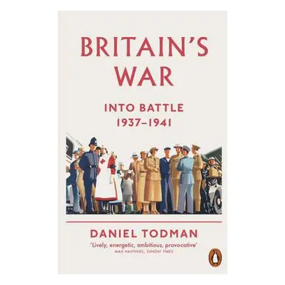 Britain's War - Todman, Daniel