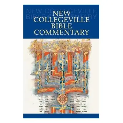 New Collegeville Bible Commentary - Durken, Daniel, OSB