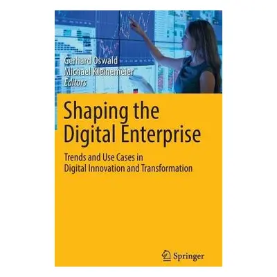 Shaping the Digital Enterprise