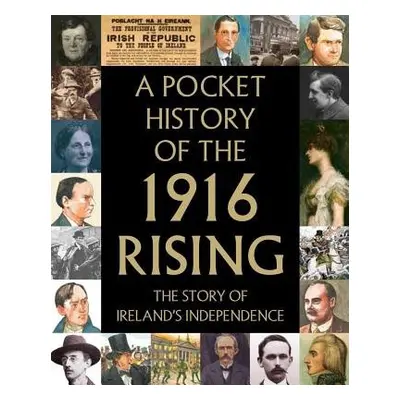 Pocket History of the 1916 Rising