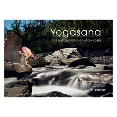 Yogasana - Vishvketu, Yogrishi Ph.D.