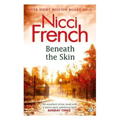 Beneath the Skin - French, Nicci