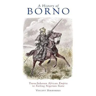 History of Borno - Hiribarren, Vincent