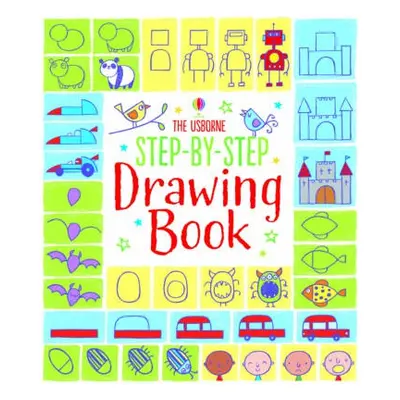 Step-by-step Drawing Book - Watt, Fiona