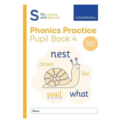 My Letters and Sounds Phonics Practice Pupil Book 4 - Sims, Schofield a a Matchett, Carol