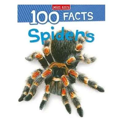 100 Facts Spiders - de la Bedoyere, Camilla