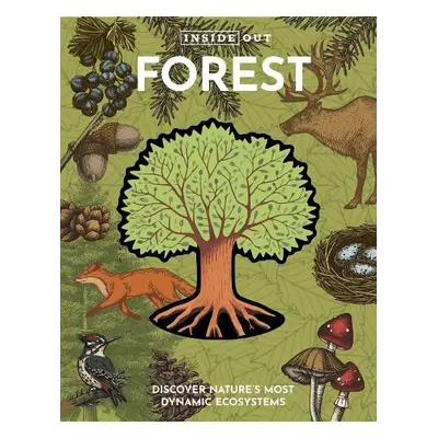 Inside Out Forest - Editors of Chartwell Books