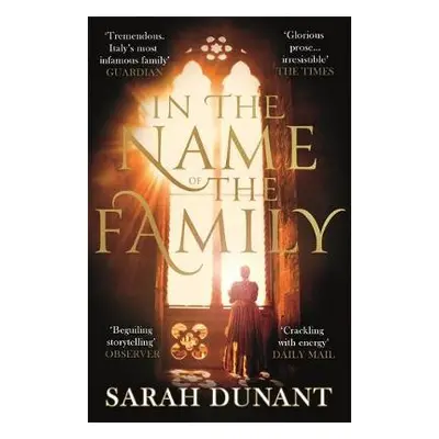 In The Name of the Family - Dunant, Sarah