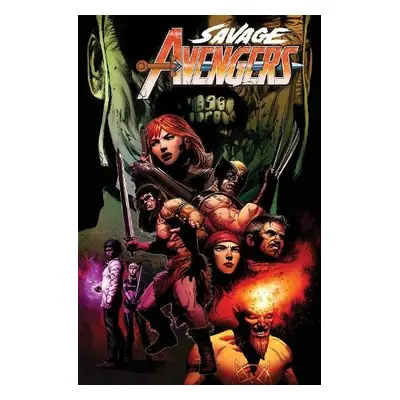 Savage Avengers by Gerry Duggan Vol. 2 - Duggan, Gerry