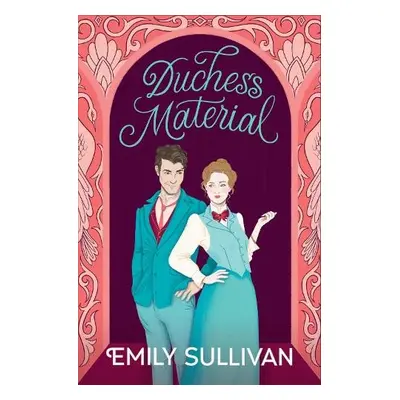 Duchess Material - Sullivan, Emily