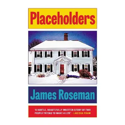 Placeholders - Roseman, James