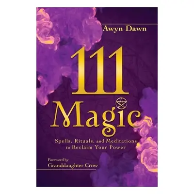 111 Magic - Dawn, Awyn