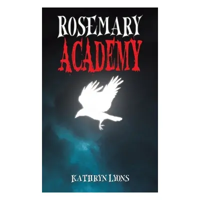 Rosemary Academy - Lyons, Kathryn