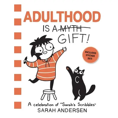 Adulthood Is a Gift! - Andersen, Sarah