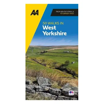 AA 50 Walks In West Yorkshire