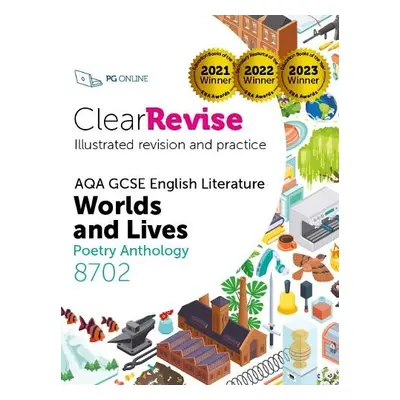 ClearRevise AQA GCSE English Literature 8702; Worlds and Lives Poetry Anthology - PG Online