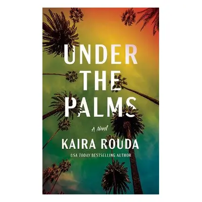 Under the Palms - Rouda, Kaira