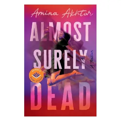 Almost Surely Dead - Akhtar, Amina