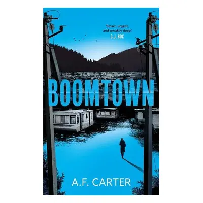 Boomtown - Carter, A.F.