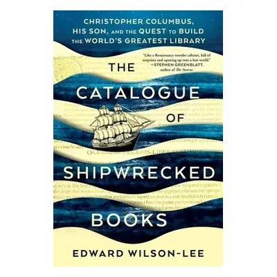 Catalogue of Shipwrecked Books - Wilson-Lee, Edward