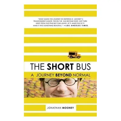 Short Bus - Mooney, Jonathan