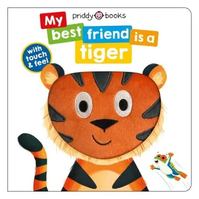 My Best Friend Is A Tiger - Books, Priddy a Priddy, Roger