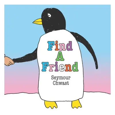 Find a Friend - Chwast, Seymour