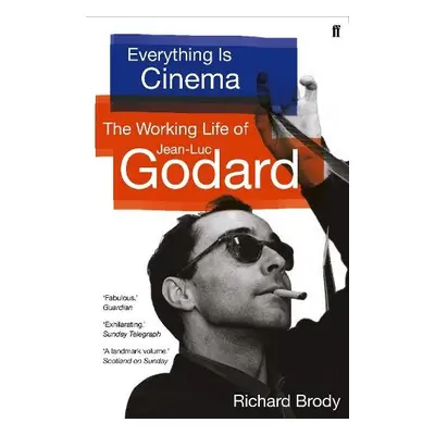 Everything is Cinema - Brody, Richard