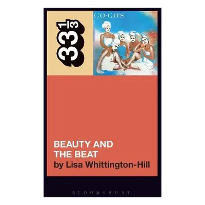 Go-Go's Beauty and the Beat - Whittington-Hill, Lisa (Freelance Writer, Canada)