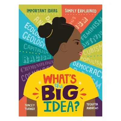 What's the Big Idea? - Turner, Tracey