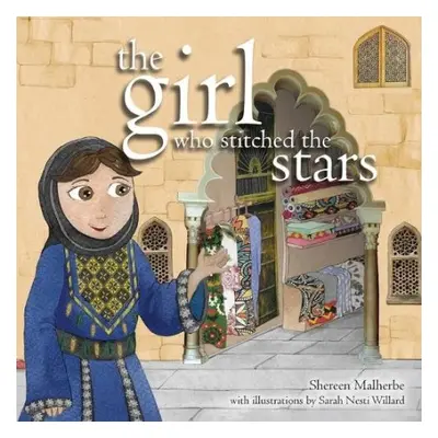 Girl Who Stitched the Stars - Malherbe, Shereen