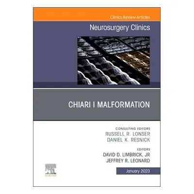 Chiari I Malformation, An Issue of Neurosurgery Clinics of North America