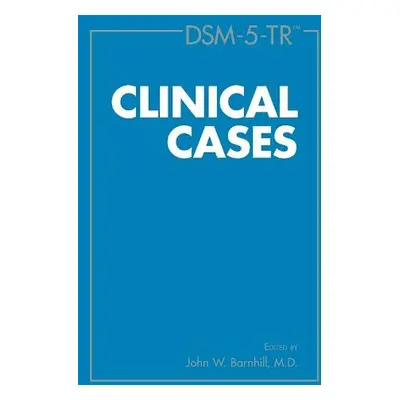 DSM-5-TR® Clinical Cases