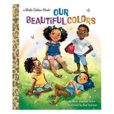 Our Beautiful Colors - Smith, Nikki Shannon a Jackson, Bea