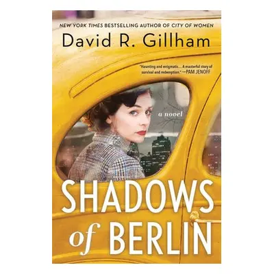 Shadows of Berlin - Gillham, David R.