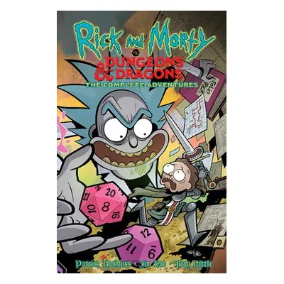 Rick and Morty vs. Dungeons a Dragons Complete Adventures - Zub, Jim a Rothfuss, Patrick