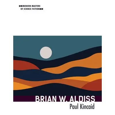 Brian W. Aldiss - Kincaid, Paul