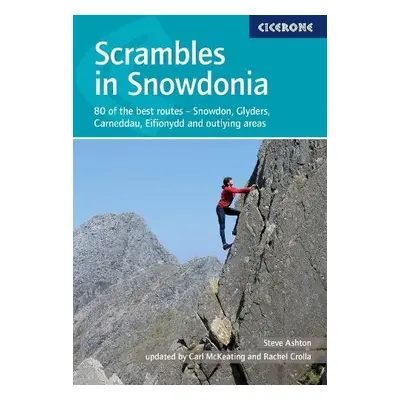 Scrambles in Snowdonia - Crolla, Rachel a McKeating, Carl