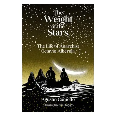 Weight of the Stars - Comotto, Agustin