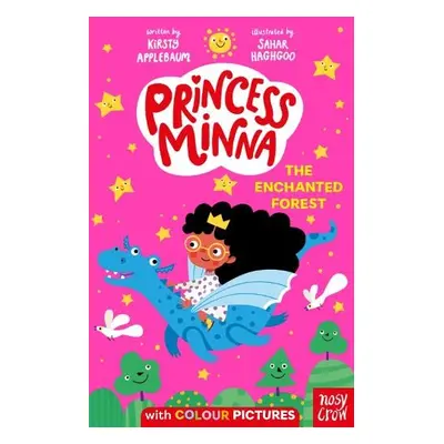 Princess Minna: The Enchanted Forest - Applebaum, Kirsty