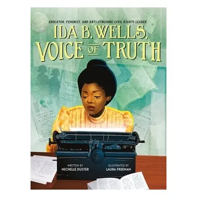 Ida B. Wells, Voice of Truth - Duster, Michelle