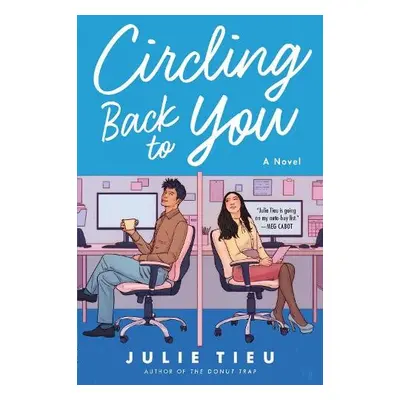 Circling Back to You - Tieu, Julie