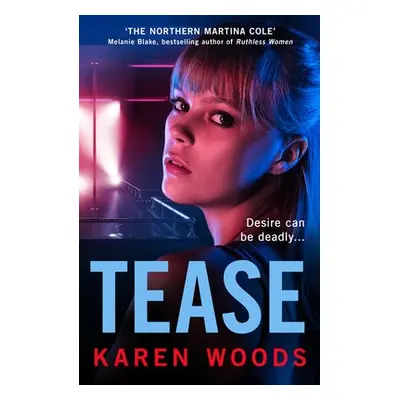 Tease - Woods, Karen