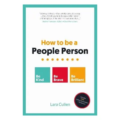 How to be a People Person - Cullen, Lara (Author)