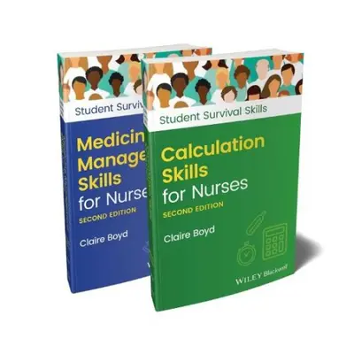 Calculation Skills for Nurses a Medicine Management Skills for Nurses, 2 Volume Set - Boyd, Clai