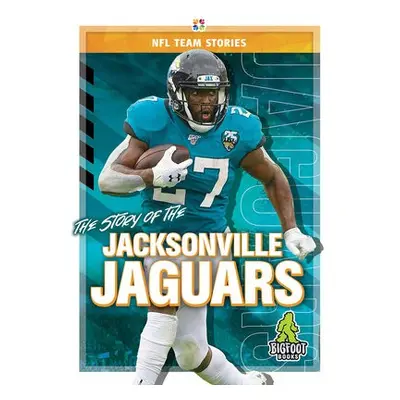 Story of the Jacksonville Jaguars - Whiting, Jim