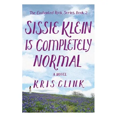 Sissie Klein is Perfectly Normal - Clink, Kris